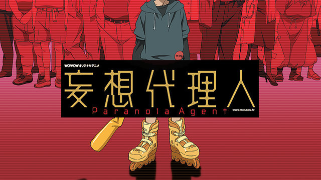 Paranoia Agent