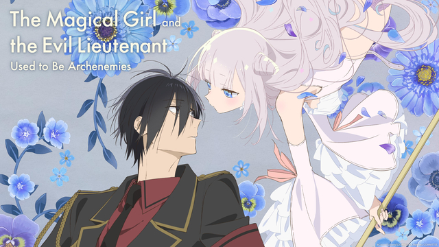 Streaming & Download The Magical Girl and the Evil Lieutenant Used to Be Archenemies