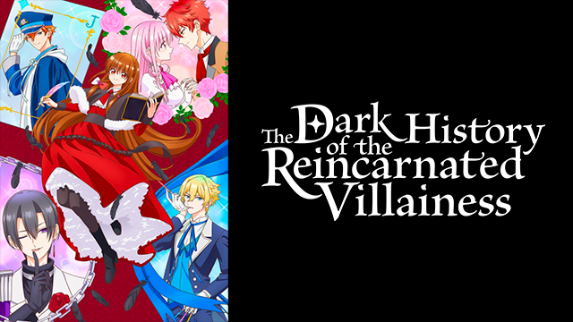 Streaming & Download The Dark History of the Reincarnated Villainess