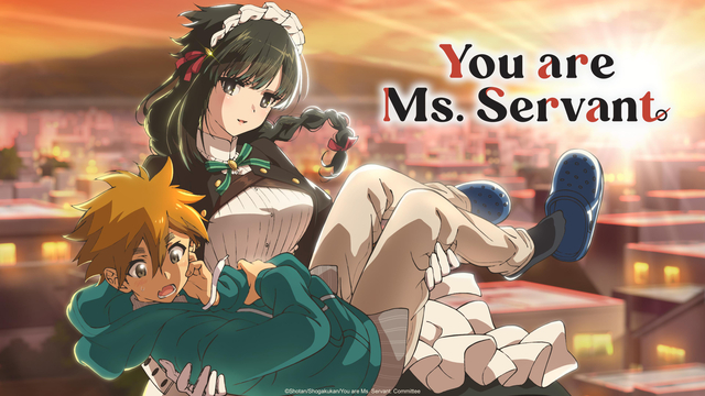 Streaming & Download You Are Ms. Servant