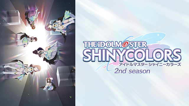 Streaming di The iDOLM@STER Shiny Colors 2 su AniSaturn